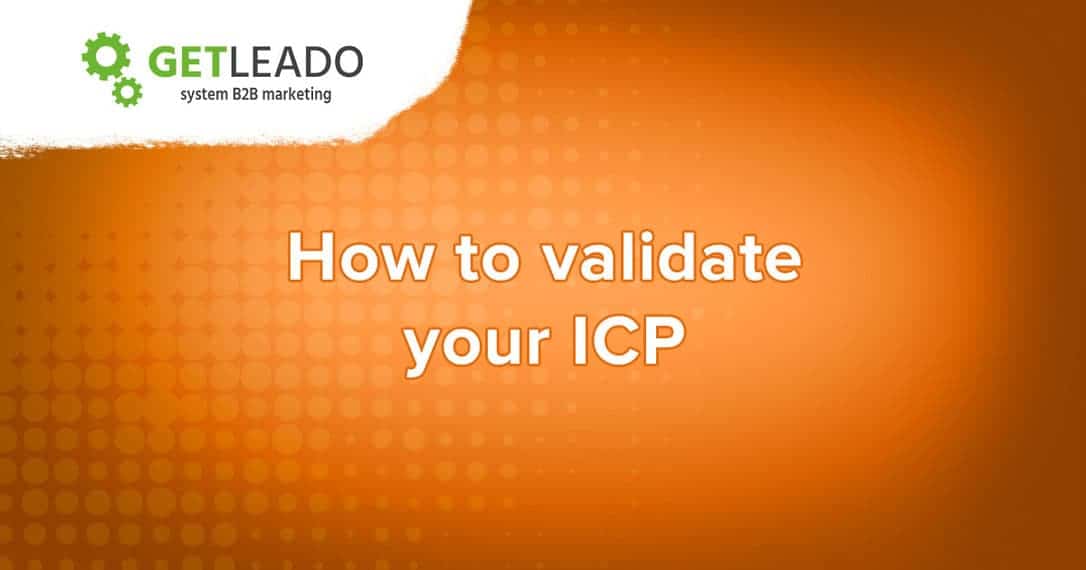 How to validate ideal customer profile